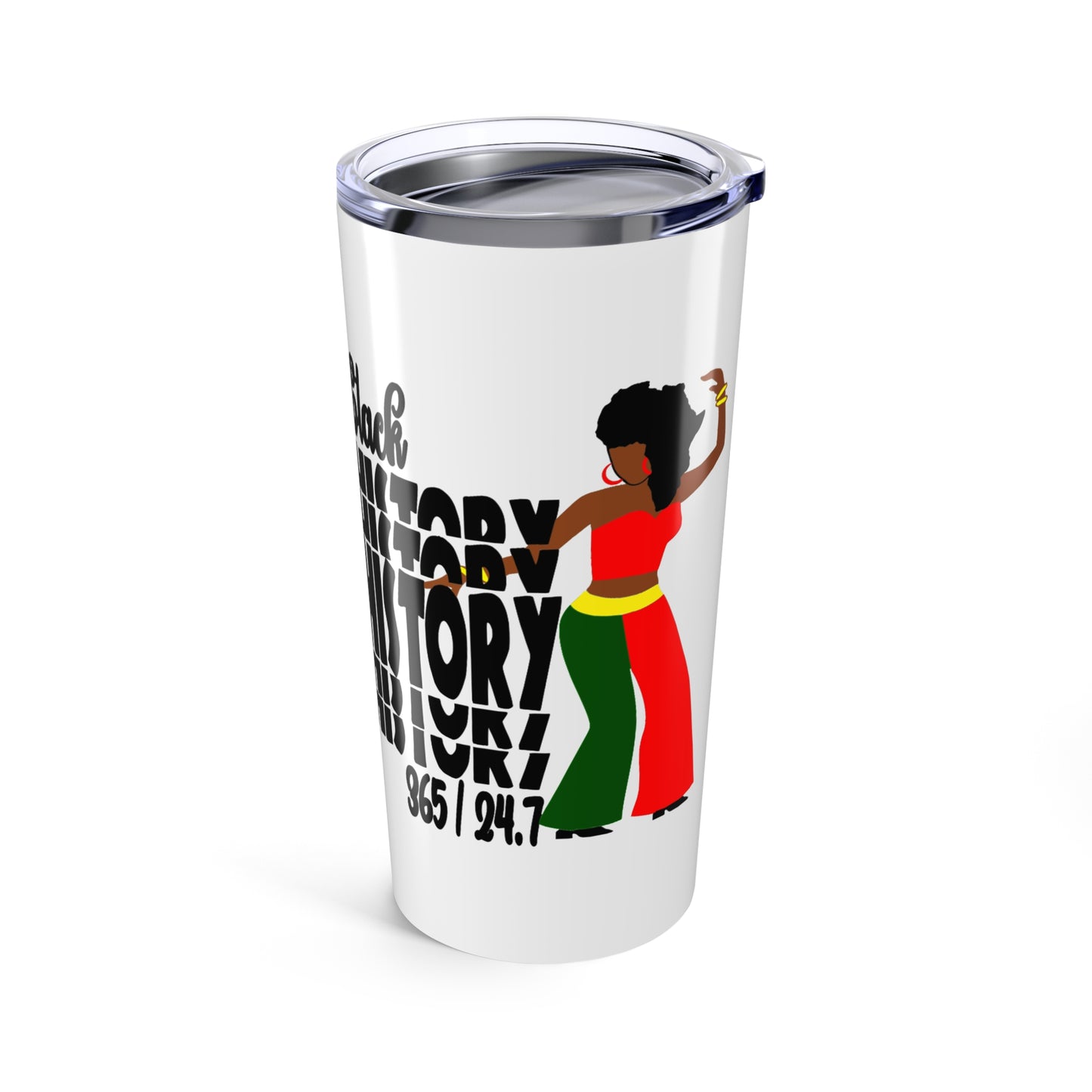 Black History 365/24.7 Tumbler 20oz