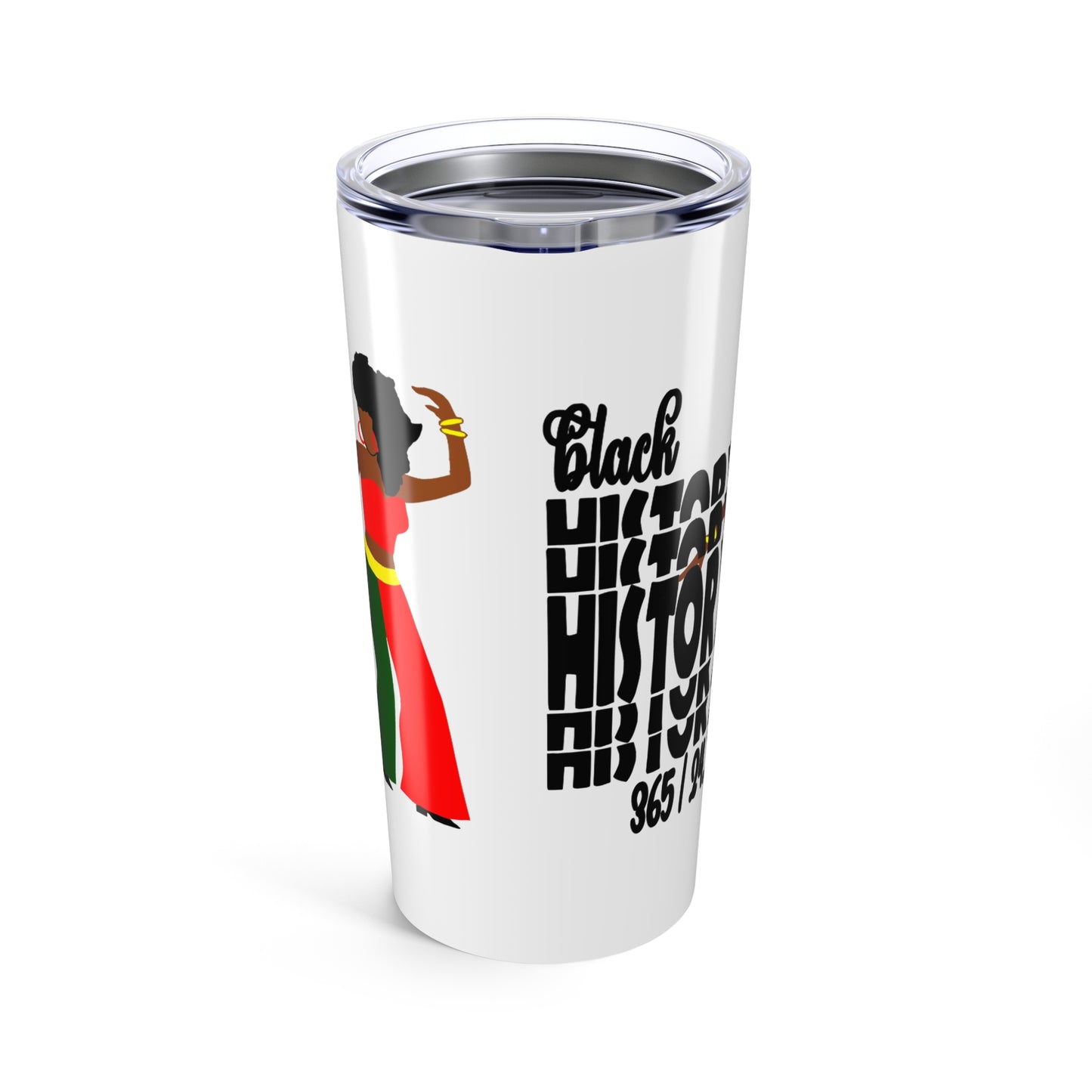 Black History 365/24.7 Tumbler 20oz