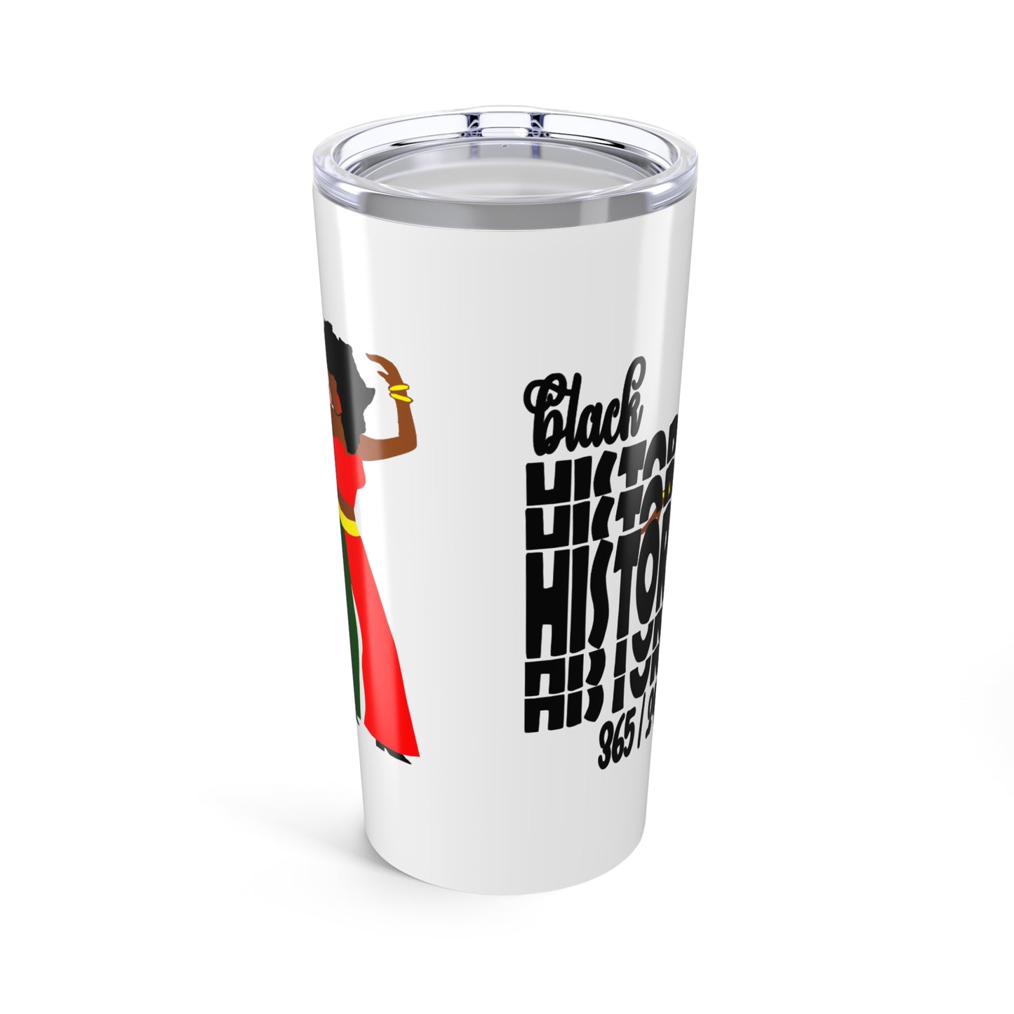 Black History 365/24.7 Tumbler 20oz