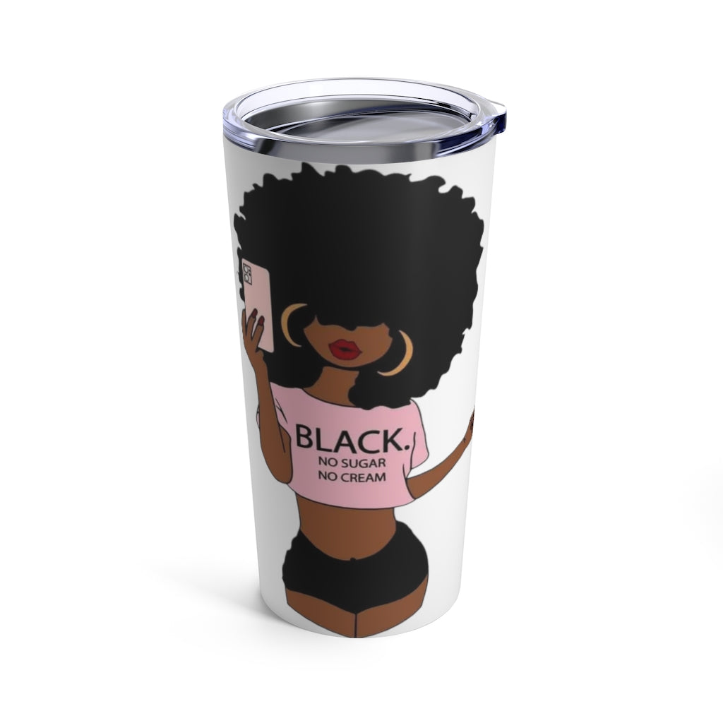 No Sugar No Cream Tumbler-Tumbler-Glitter Tumbler-African Ameican