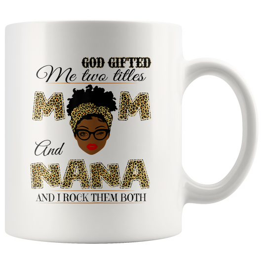 Nana - God Gifted Me Two Titles Mug