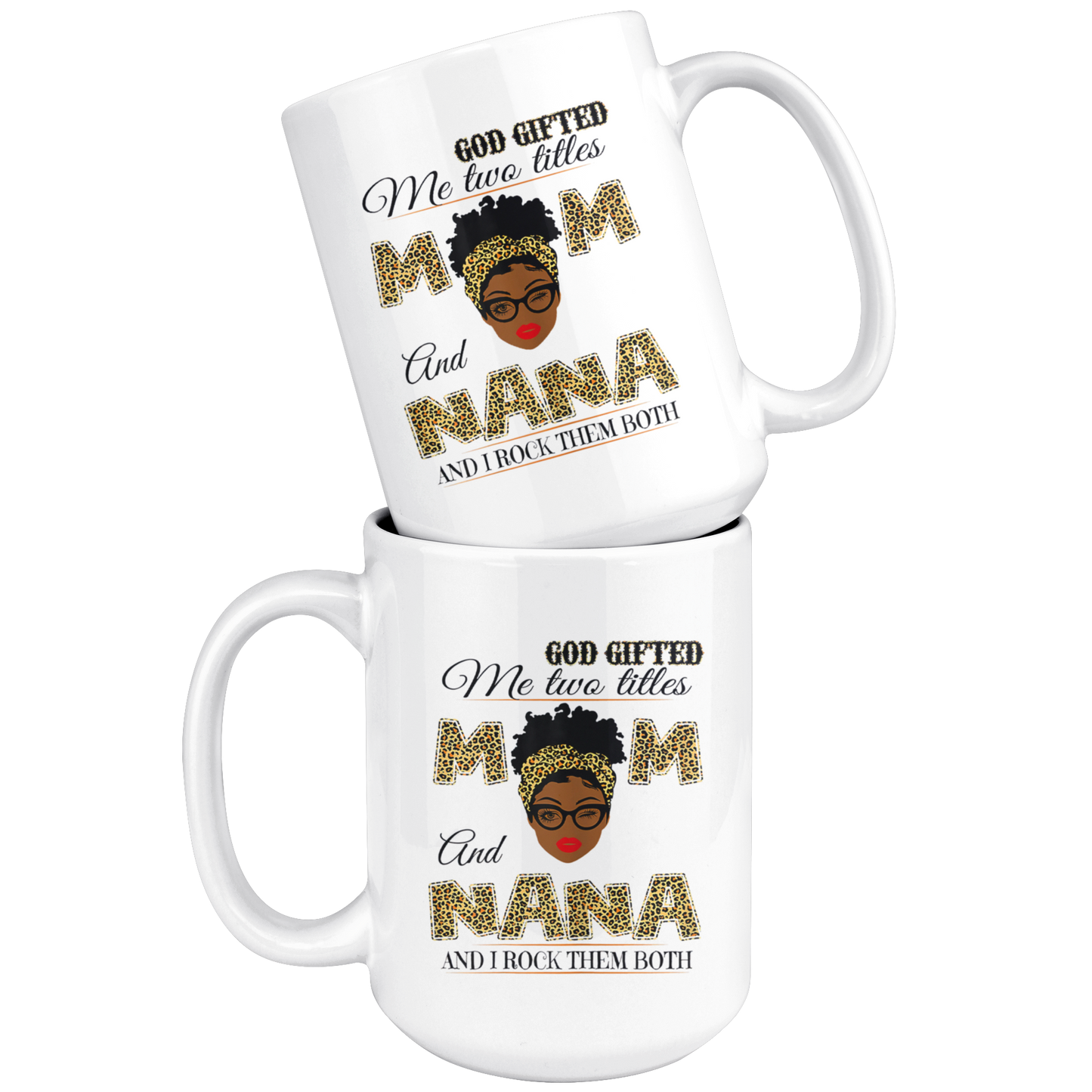 Nana - God Gifted Me Two Titles Mug