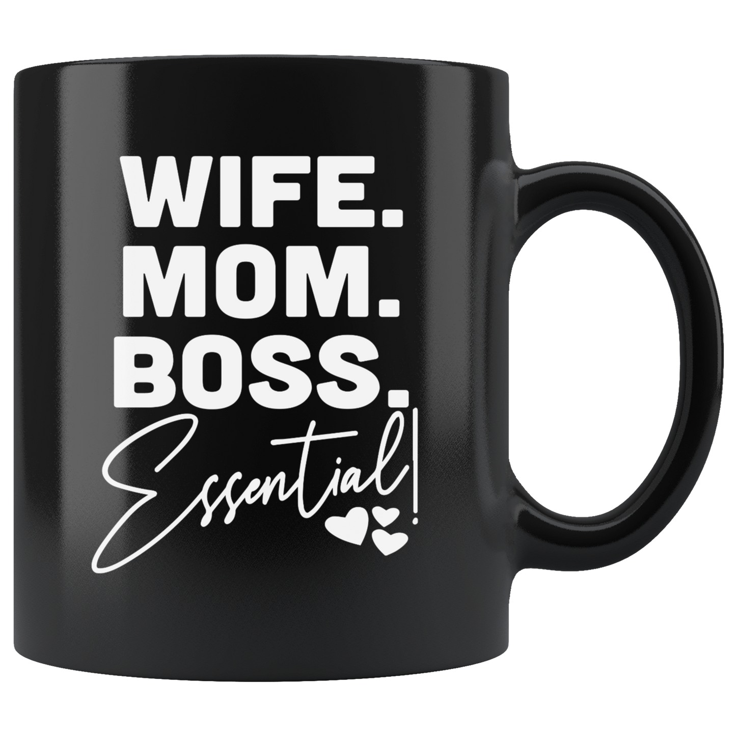 Wife, Mom, Boss, Essential Black Mug
