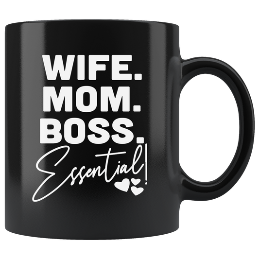 Wife, Mom, Boss, Essential Black Mug