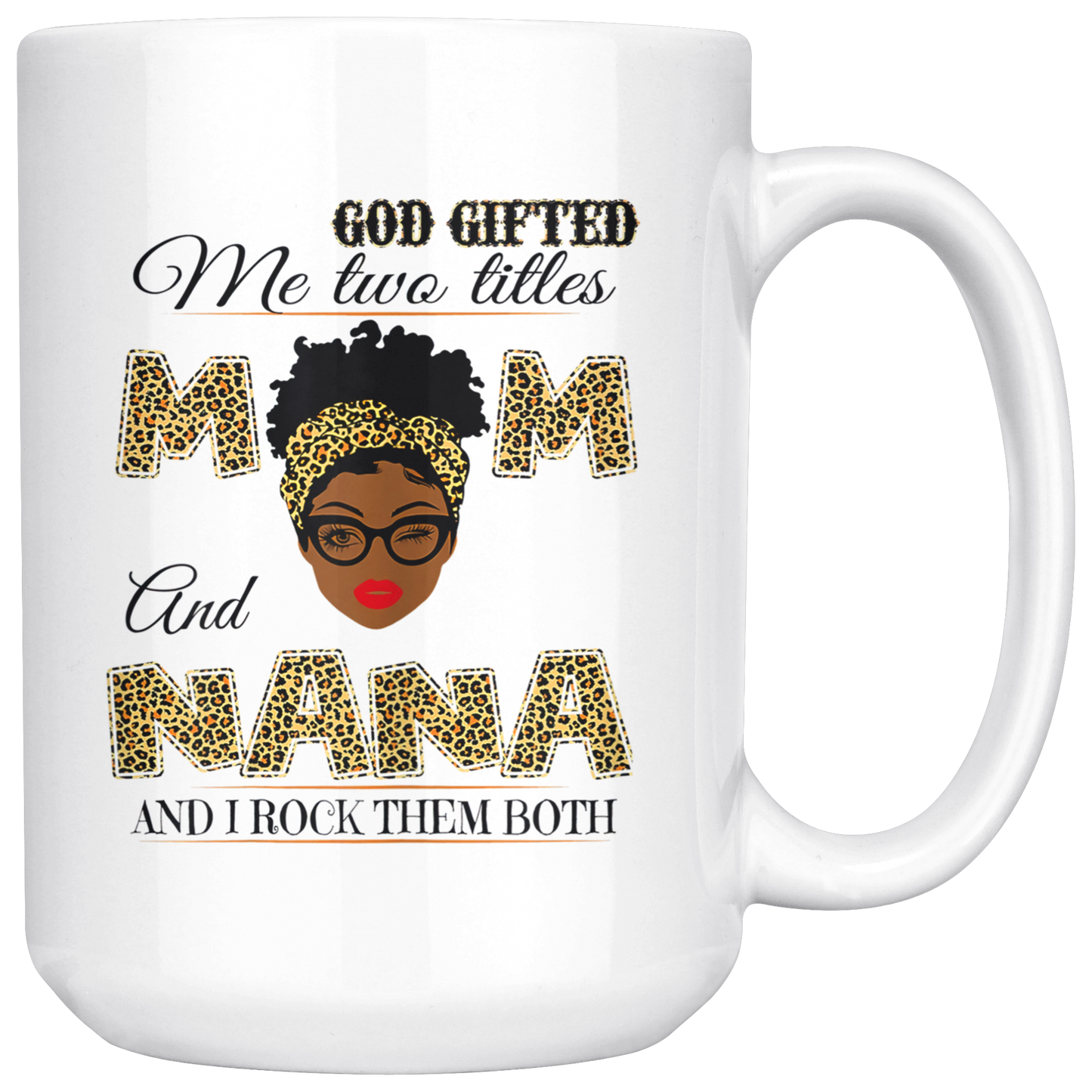 Nana - God Gifted Me Two Titles Mug