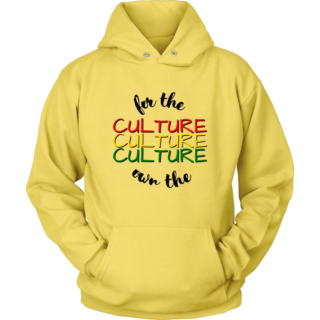 For The Culture Own The Culture Hoodie