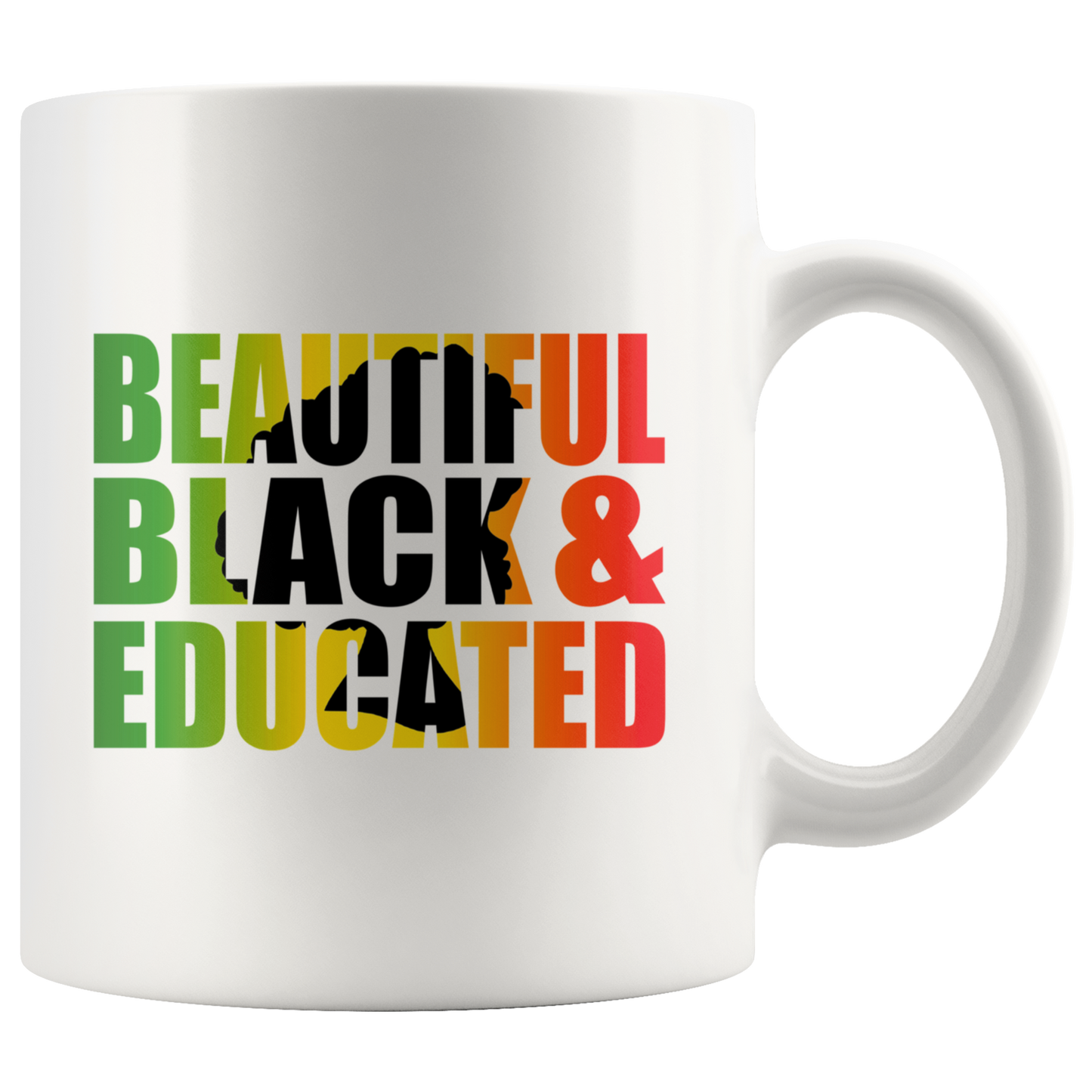 Beautiful, Black, & Educated Mug