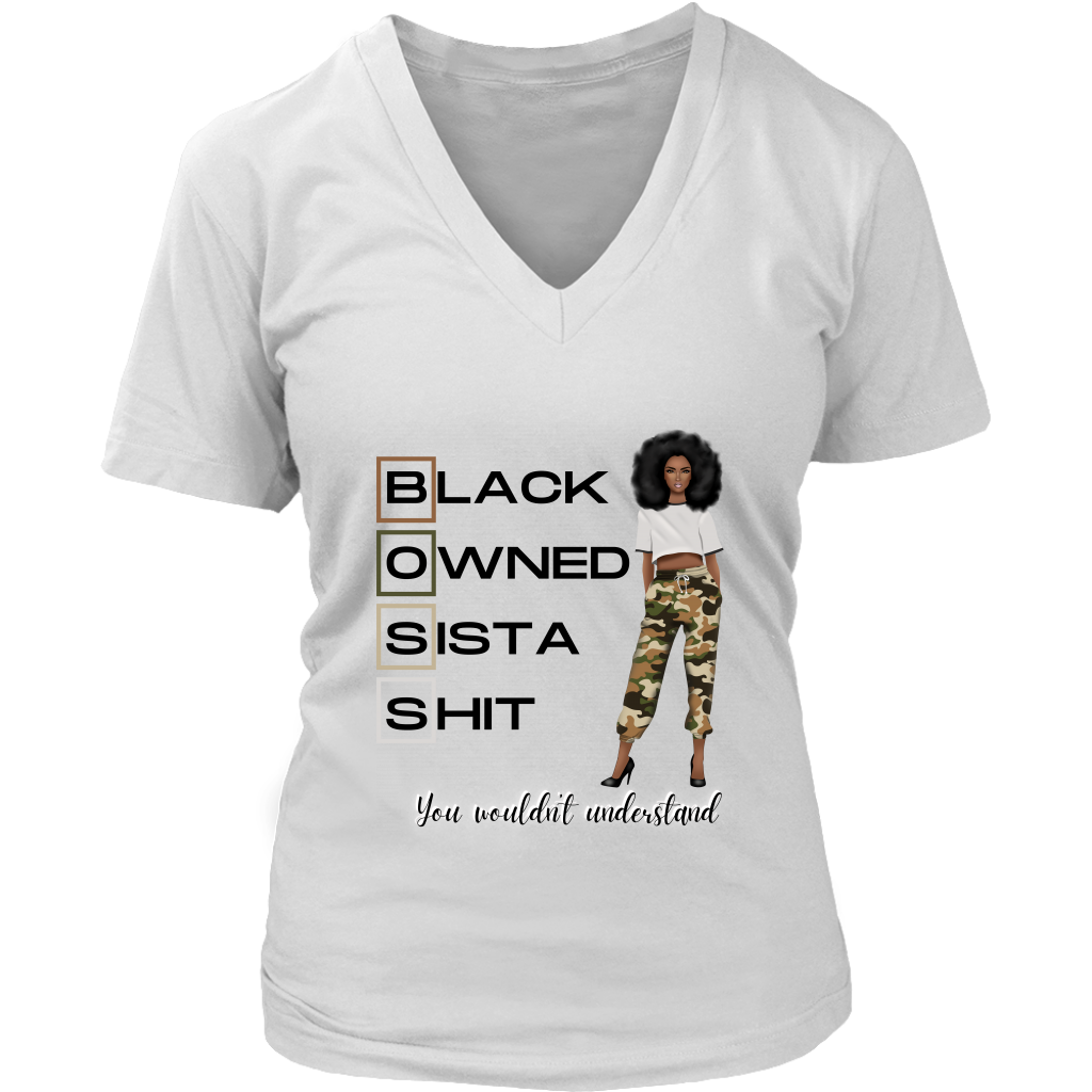 Black Owned Sista Shxt You Wouldn’t Understand T-shirt