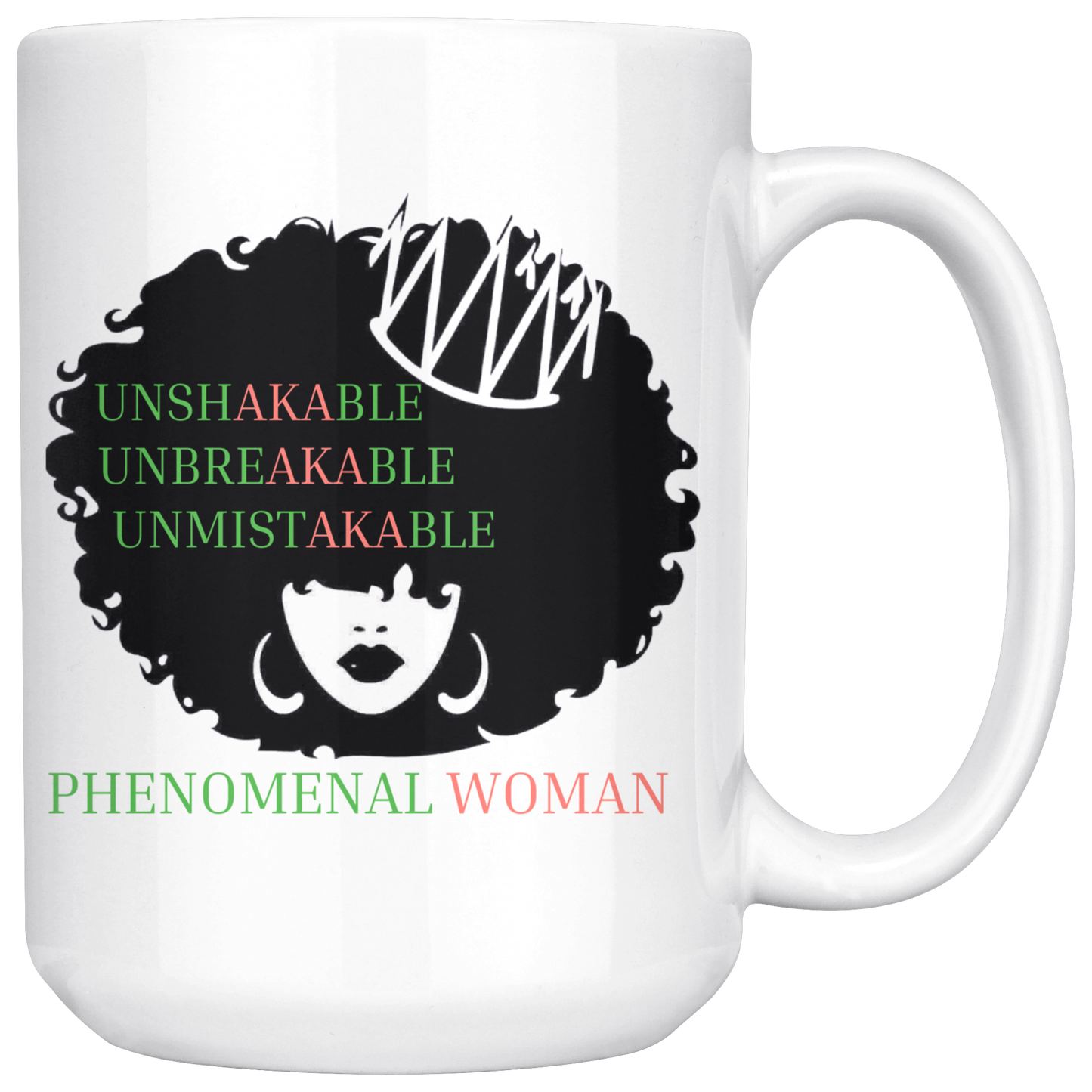 Unshakable, Unbreakable, Unmistakable Mug