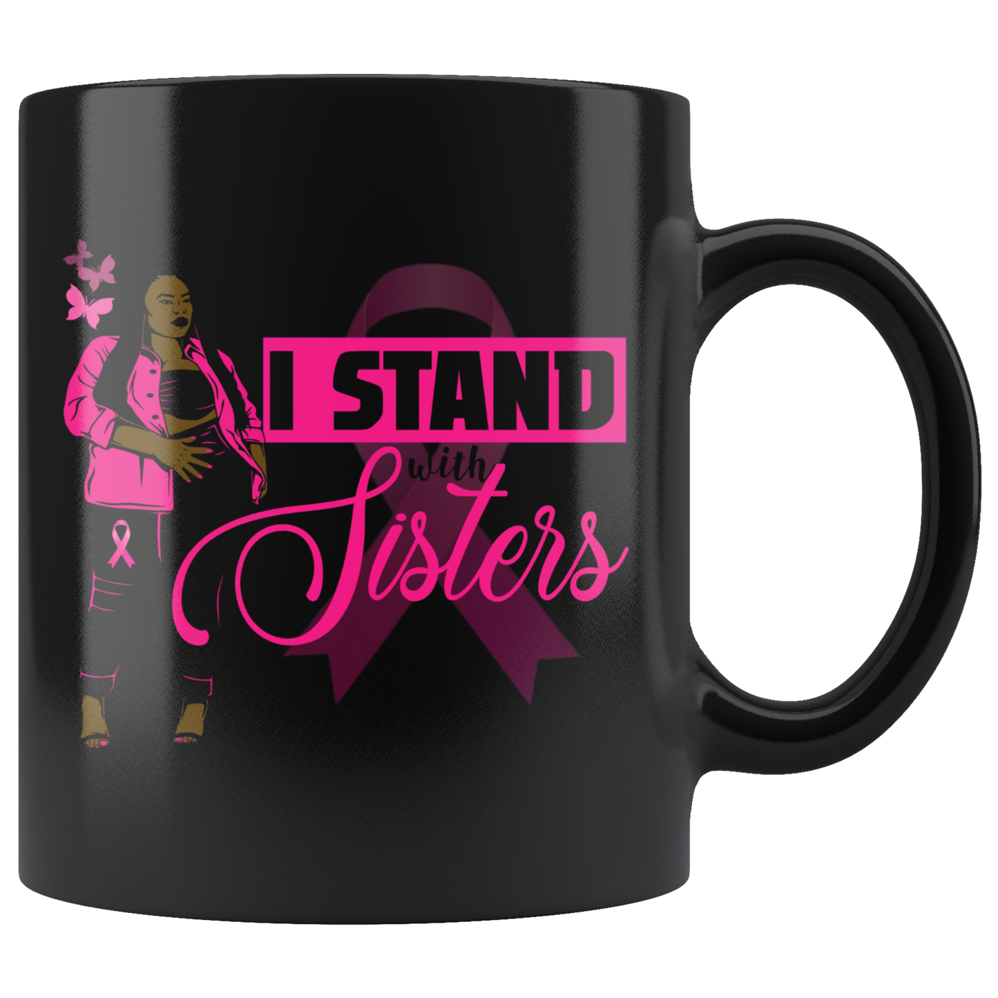 I Stand With My Sisters Mug